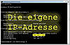 Eigene IP Adresse herausfinden